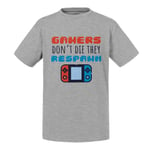 T-Shirt Enfant Gamers Don't Die They Respawn /Jeux Vidéo Retro Gaming Arcade