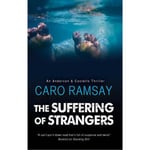 The Suffering of Strangers (häftad, eng)