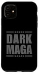 Coque pour iPhone 11 T-shirt humoristique Dark Magic - 2024 Maga - Nouveau! Dark Maga