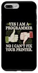 Coque pour iPhone 7 Plus/8 Plus Sarcastique Yes I Am A Programmer Non I Can't Fix Your Printer