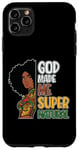 Coque pour iPhone 11 Pro Max Black Queen Natural Hair Beauty God Made Me Mélanine pour femme