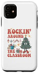 iPhone 11 Rockin' Around the Classroom Christmas Tree Case