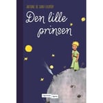 Antoine De Saint-Exupéry: Den Lille Prinsen