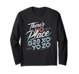 There's No Place Like G28 X0 Y0 Z0 CNC Machinist Long Sleeve T-Shirt