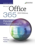 Marquee Series: Microsoft Office 2019  Text + Review and Assessments Workbook