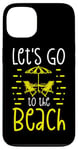 Coque pour iPhone 13 Chaises de plage d'été Let's Go to the Beach