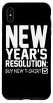 iPhone XS Max New Year's Resolution Buy New - Funny New Year Case