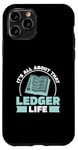 Coque pour iPhone 11 Pro All About That Ledger Life Bank Examination A Bank Examination