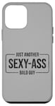 Coque pour iPhone 12 mini JUST ANOTHER SEXY ASS BALD GUY