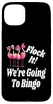 iPhone 15 Plus Flock It We Are Going To Bingo Lover Game Player Game Night Case