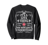 Gita Name Its A Gita Thing You Wouldn't Understand Sweatshirt