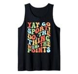 Non-Sports Fan Retro Groovy Yay Go Sports! Funny Sports Tank Top