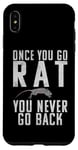 iPhone XS Max Once you go Rat you never go Back Rats Lover Case