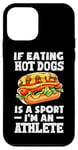 Coque pour iPhone 12 mini Si manger des hot dogs est un sport, je suis un athlète, un hot dog amusant