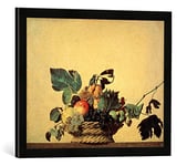 Kunst für Alle 'Encadré Image de Michelangelo Merisi Caravaggio La Corbeille à Fruits Impression d'art dans Le Cadre de Haute qualité Photos Fait Main, 60 x 40 cm, Noir Mat