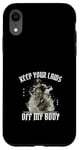 Coque pour iPhone XR Statue Keep Your Laws Off My Body (ne Mettez Pas Vos Lois