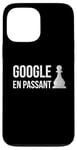 Coque pour iPhone 13 Pro Max Google En Passant - Règle de mouvement d'échecs spéciale Take The Pawn