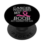 Breast Cancer Touched My Boob Pink Awareness Survivor Women PopSockets Swappable PopGrip