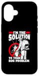 iPhone 16 I'm The Solution To Your Bug Problem Rodent Vermin Case