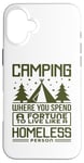 Coque pour iPhone 16 Plus Le camping dépense une fortune pour vivre comme un camping-car sans abri