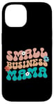 iPhone 14 Small Business Mama Inspirational Typography Case