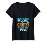 Womens Most Likely To Cruise Pee In In The Pool V-Neck T-Shirt