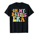 In My Bestie Era Men Women Kids T-Shirt