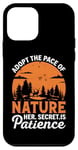 Coque pour iPhone 12 mini Adoptez le rythme de la nature, son secret est la patience