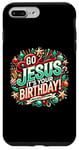 iPhone 7 Plus/8 Plus Go Jesus Its Your Birthday Funny Jesus Christmas Xmas Case