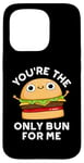 Coque pour iPhone 15 Pro Tu es le seul pain pour moi, jeu de mots amusant à hamburger