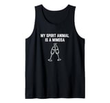 My Spirit Animal Is A Mimosa Funny College Brunch Party Meme Tank Top