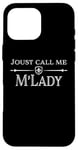 Coque pour iPhone 16 Pro Max Costume de fête de la Renaissance My Lady Joust Larp