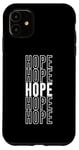 iPhone 11 Hope Case