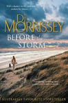 Macmillan Australia Di Morrissey Before the Storm