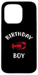 iPhone 15 Pro Birthday Boy LOBSTER T-Shirt LOBSTER Shirt for Birthday Case