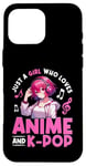 iPhone 16 Pro Max Just a Girl Who Loves Anime and K-Pop Anime Merch Japanese Case