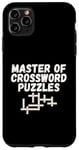 iPhone 11 Pro Max Puzzle Lover Master of Crossword Puzzles Case