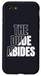 iPhone SE (2020) / 7 / 8 The Dude Abides Vintage Design For Film Loving Bowler Case