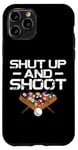 iPhone 11 Pro Billiards Pool Player Ball Vintage Shut Up And Shoot Case