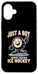 Coque pour iPhone 16 Plus Just a Boy Who Loves Palet de hockey sur glace pour garçon