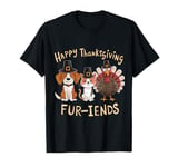 Funny Thanksgiving Fur Friends Pet Animals Humor Holiday T-Shirt