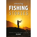 Amazing Fishing Stories (häftad, eng)