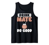 Drink Mate Do Good Mate Tank Top