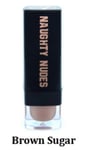 W7 London Naughty Nudes Natural Nude Lipstick 3.5g - Brown Sugar Shade