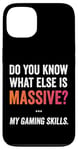 Coque pour iPhone 13 Massive Gaming Skills Meme, Gamers Humour Funny Gamer