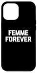 Coque pour iPhone 12 Pro Max T-shirt femme Forever drôle dicton sarcastique humour cool mignon