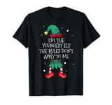 I'm The Youngest The Rules Don't Apply To Me Elf Christmas T-Shirt