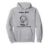 eepy girl in a wakey world Pullover Hoodie