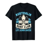 Australia Surf Club Life Down Under T-Shirt