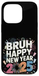 iPhone 13 Pro Retro Bruh Happy New Year 2025 Happy New Years Eve Party Case